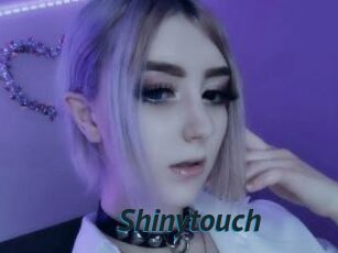 Shinytouch