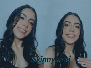Skinnyanai