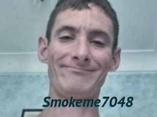 Smokeme7048