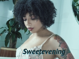 Sweetevening