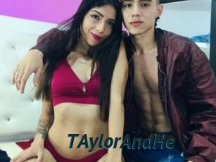 TAylorAndHe