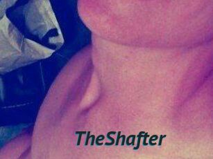 TheShafter