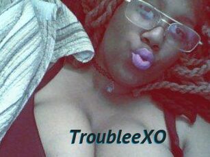 TroubleeXO