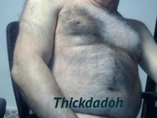 Thickdadoh