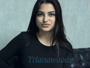 Trianawoods