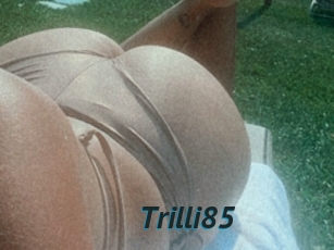 Trilli85