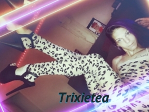 Trixietea