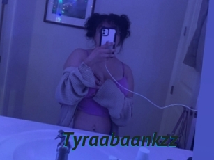 Tyraabaankzz