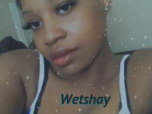 Wetshay
