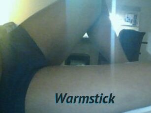 Warmstick