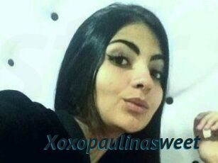 Xoxopaulinasweet