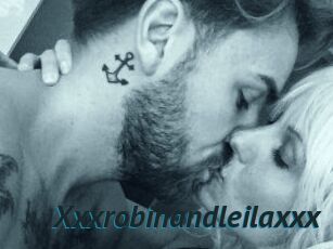 Xxxrobinandleilaxxx