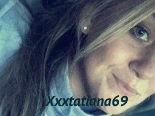 Xxxtatiana69