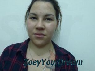 ZoeyYourDream